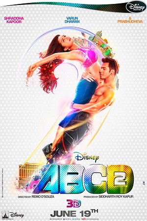  ABCD 2 (2015) Hindi Full Movie 480p [350MB] | 720p [1GB] | 1080p [5GB]