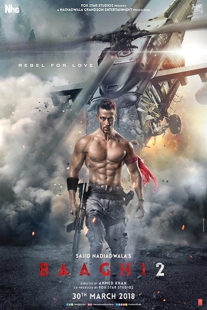  Baaghi 2 (2018) Hindi Full Movie 480p [350MB] | 720p [1GB] | 1080p [2.5GB]