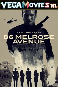  86 Melrose Avenue (2020) Dual Audio {Hindi-English} 480p [350MB] | 720p [850MB] | 1080p [1.4GB]