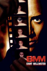  8MM (1999) Dual Audio [Hindi - English] WeB-DL 480p [400MB] | 720p [1.1GB] | 1080p [2.5GB]