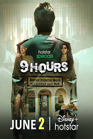  9 Hours Season 1 (2022) Hindi Hotstar Special Complete Web Series 480p | 720p | 1080p WEB-DL