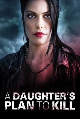  A Daughters Plan to Kill (2019) Dual Audio {Hindi-English} 480p [300MB] | 720p [800MB]