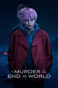  A Murder at the End of the World – Season 1 (2023) {English With Subtitles} Hulu Original WEB Series 1080p | 720p WEB-DL