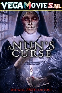  A Nuns Curse (2019) Dual Audio {Hindi-English} 480p [300MB] | 720p [800MB] | 1080p [1.4GB]