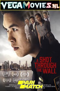  A Shot Through the Wall (2021) Hindi [Voice Over] Full Movie WeB-DL 720p [806MB]