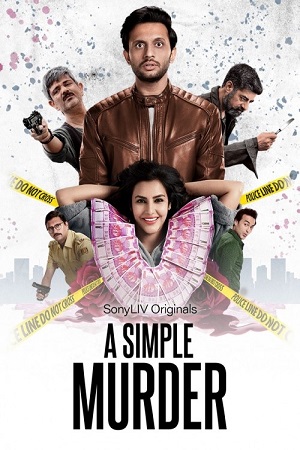  A Simple Murder (2020) Season 1 Hindi Complete SonyLiv WEB Series 480p | 720p HDRip