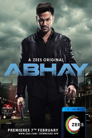  Abhay (2019) Season 1 Hindi Complete Zee5 Original WEB Series 480p | 720p | 1080p WEB-DL