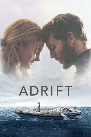  Adrift (2018) Dual Audio {Hindi-English} 480p [400MB] | 720p [1GB]