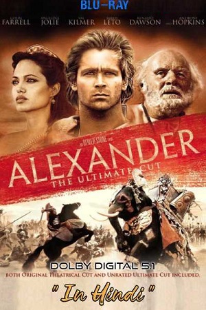  Alexander (2004) Dual Audio {Hindi-English} 480p [500MB] | 720p [1.2GB] | 1080p [4.7GB]