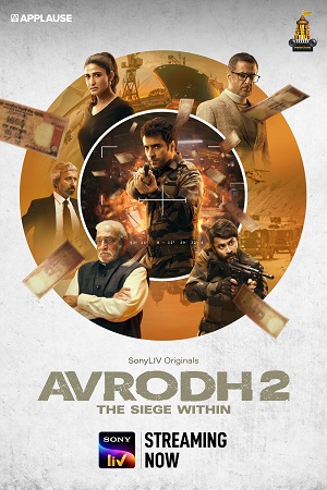  Avrodh: The Siege Within Season 2 (2022) Hindi SonyLIV Complete Web Series 480p | 720p | 1080p WEB-DL