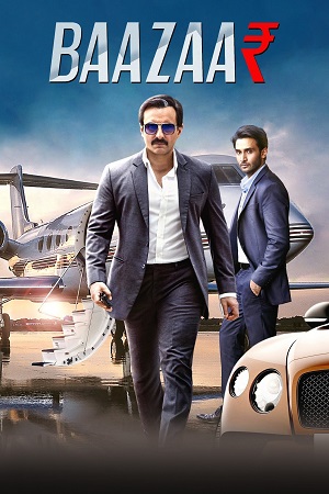  Baazaar (2018) Hindi Full Movie 480p [350MB] | 720p [1.2GB] | 1080p [5GB]