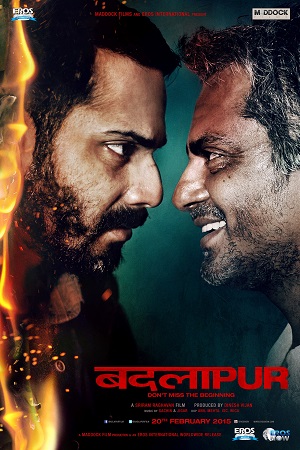  Badlapur (2015) Hindi Full Movie 480p [500MB] | 720p [1GB] | 1080p [3.5GB]