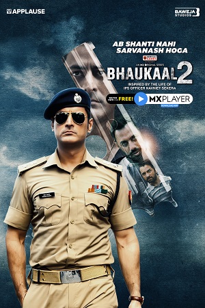  Bhaukaal (2022) Season 2 Hindi Complete MX Original WEB Series 480p [100MB] | 720p [250MB] | 1080p [500MB] WEB-DL