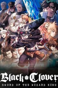  Black Clover Sword of the Wizard King (2023) NF WEB-DL Multi Audio [Hindi-English-Japanese] 480p [400MB] | 720p [1.2GB] | 1080p [2.6GB]