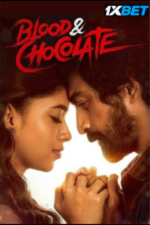  Blood & Chocolate (2023) HDCAMRip Hindi (HQ-Dubbed) Full Movie 480p [570MB] | 720p [1.9GB] | 1080p [3.4GB]