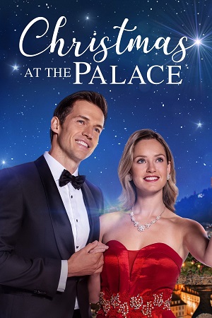  Christmas at The Palace (2018) Dual Audio [Hindi - English] WeB-DL 480p [300MB] | 720p [800MB] | 1080p [1.8GB]