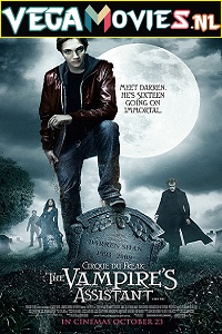  Cirque du Freak The Vampires Assistant (2009) Dual Audio {Hindi-English} 480p [400MB] | 720p [800MB] | 1080p [1.7GB]