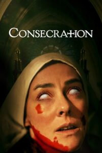  Consecration (2023) Dual Audio [Hindi ORG. - English] BluRay 480p [300MB] | 720p [820MB] | 1080p [1.9GB]