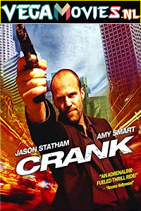  Crank (2006) Dual Audio {Hindi-English} 480p [300MB] | 720p [1GB] | 1080p [1.5GB]