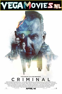  Criminal (2016) Dual Audio {Hindi-English} 480p [400MB] | 720p [1GB] | 1080p [2.5GB]