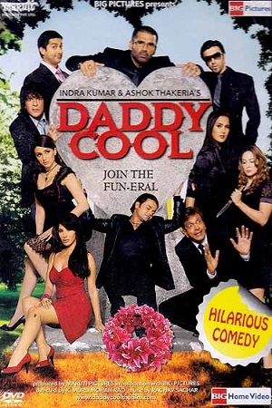  Daddy Cool (2009) Hindi Full Movie 480p [300MB] | 720p [900MB]