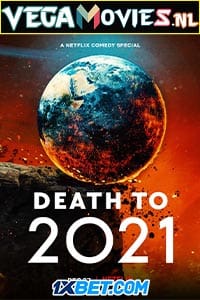  Death to 2021 (2021) Hindi [Voice Over] Full Movie WeB-DL 720p [558MB]