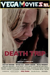  Death Trip (2018) Dual Audio {Hindi-English} 480p [350MB] | 720p [900MB]