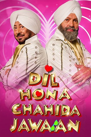  Dil Hona Chahida Jawaan (2023) HDRip Punjabi Full Movie 480p [400MB] | 720p [1.2GB] | 1080p [2.2GB]