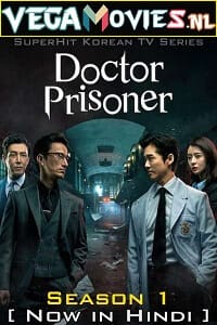  Doctor Prisoner (2019) Season 1 [ORG Hindi Dubbed] 480p | 720p WEB-DL