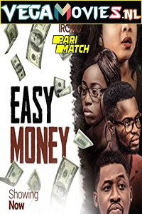  Easy Money (2020) Hindi Voice Over Full Movie WEB-DL 720p [1GB]