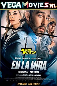  En la mira (2022) Hindi Voice Over Full Movie WEB-DL 720p [1GB]