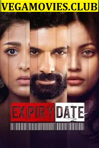  Expiry Date (2020) Season 1 Hindi Complete ZEE5 WEB Series 480p | 720p HDRipHDRip