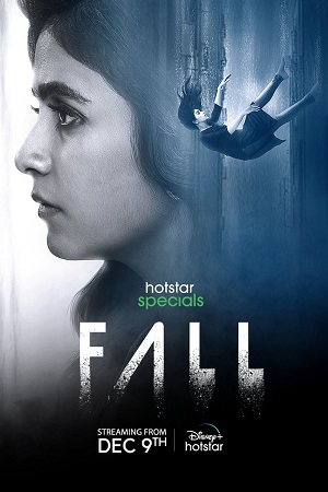  Fall (Season 1) Hindi & Multi Audio Hotstar Special Series 480p | 720p | 1080p