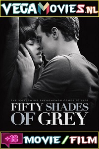  [18-] Fifty Shades of Grey (2015) Dual Audio {Hindi 5.1 ORG-English} 480p [400MB] | 720p [1GB] | 1080p [2.2GB]