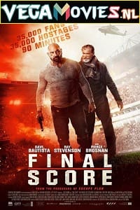  Final Score (2018) Dual Audio {Hindi-English} 480p [350MB] | 720p [1GB] | 1080p [2GB]