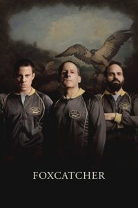  Foxcatcher (2014) Dual Audio {Hindi-English} 480p [450MB] | 720p [1.2GB] | 1080p [3GB]