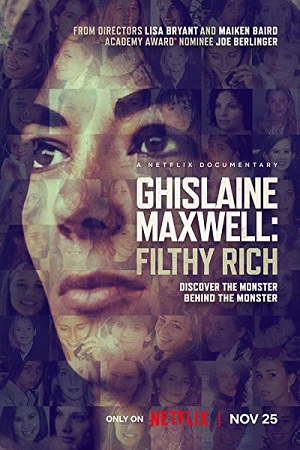  Ghislaine Maxwell: Filthy Rich (2022) Dual Audio {Hindi-English} 480p [350MB] | 720p [1GB] | 1080p [2GB]