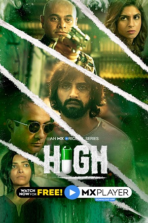  [18-] High (2020) Season 1 Hindi Complete MX Player WEB Series 480p | 720p WEB-DL