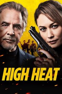  High Heat (2022) Dual Audio [Hindi - English] Blu-Ray 480p [300MB] | 720p [750MB] | 1080p [1.8GB]