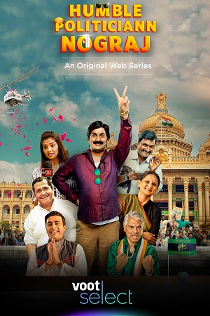  Humble Politiciann Nograj (2022) Season 1 Hindi Voot Select Complete WEB Series 480p | 720p | 1080p WEB-DL