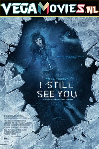  I Still See You (2018) Full Movie {English} 480p [350MB] | 720p [750MB]