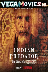  Indian Predator: The Diary of a Serial Killer (2022) Season 2 Hindi [Multi Audio] 480p | 720p | 1080p WEB-DL