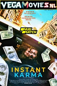  Instant Karma (2021) Hindi Voice Over Full Movie WEB-DL 720p [1GB]