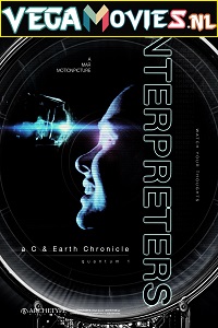  Interpreters (2019) Dual Audio {Hindi-English} 480p [400MB] | 720p [1GB]