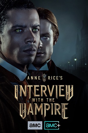  Interview With The Vampire (Season 1) [S01E07 Added] English With Subtitles 720p WEB-DL [300MB]