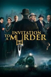  Invitation to a Murder (2023) WEB-DL {English With Subtitles} Full Movie 480p [300MB] | 720p [750MB] | 1080p [2GB]