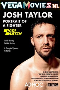  Josh Taylor: Portrait of a Fighter (2022) Hindi Voice Over Full Movie WEB-DL 720p [1GB]