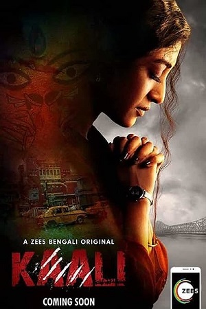  Kaali (2018) Season 1 Hindi Complete ZEE5 WEB Series 480p | 720p HDRip