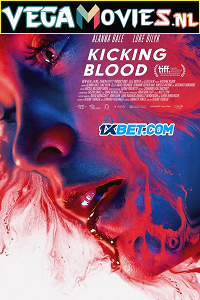  Kicking Blood (2021) Hindi [Voice Over] Full Movie WEB-DL 720p [712MB]