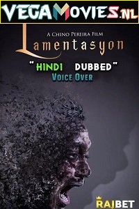  Lamentasyon (2022) Hindi [Voice Over] Full Movie WEB-DL 720p [1GB]